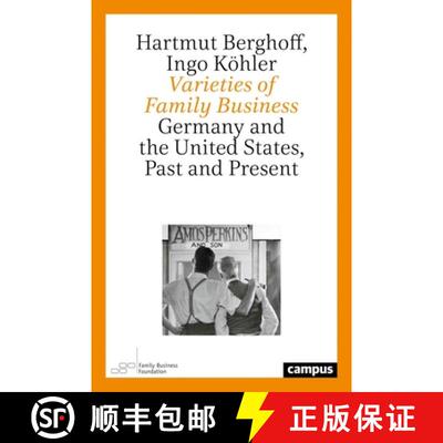 【3-4周达】Varieties of Family Business – Germany and the United States, Past and Present [9783593512464]