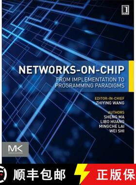 【3-4周达】Networks-on-Chip: From Implementations to Programming Paradigms [9780128009796]