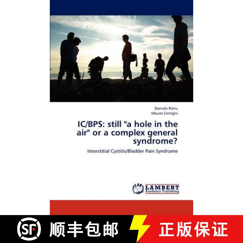 预订 IC/Bps: still a hole in the air or a complex general syndrome? [9783659172175]