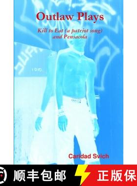 【3-4周达】Caridad Svich: Outlaw Plays [9781304131188]