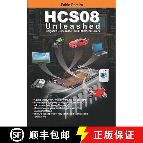 【3-4周达】HCS08 Unleashed: Designer's Guide To the HCS08 Microcontrollers [9781419685927]
