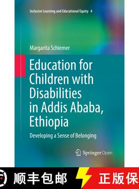 【3-4周达】Education for Children with Disabilities in Addis Ababa, Ethiopia: Developing a Sense of B... [9783319869308]