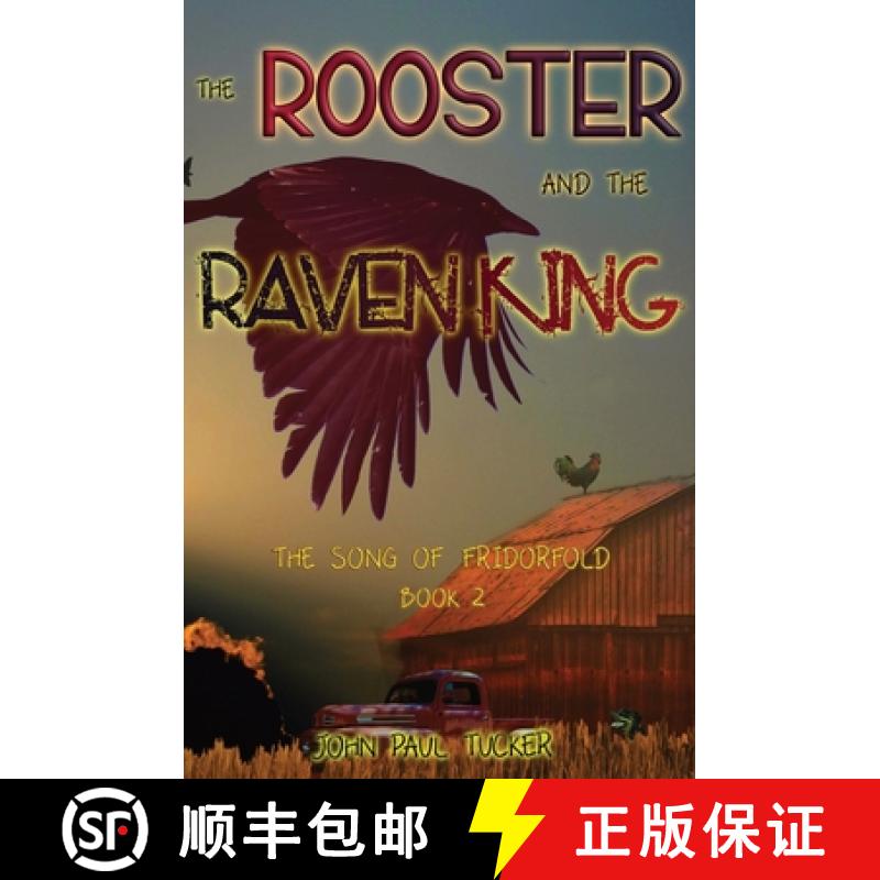 【2-3周达】The Rooster and the Raven King [9781777276744]