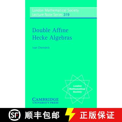 【3-4周达】Double Affine Hecke Algebras: - Double Affine Hecke Algebras [9780521609180]