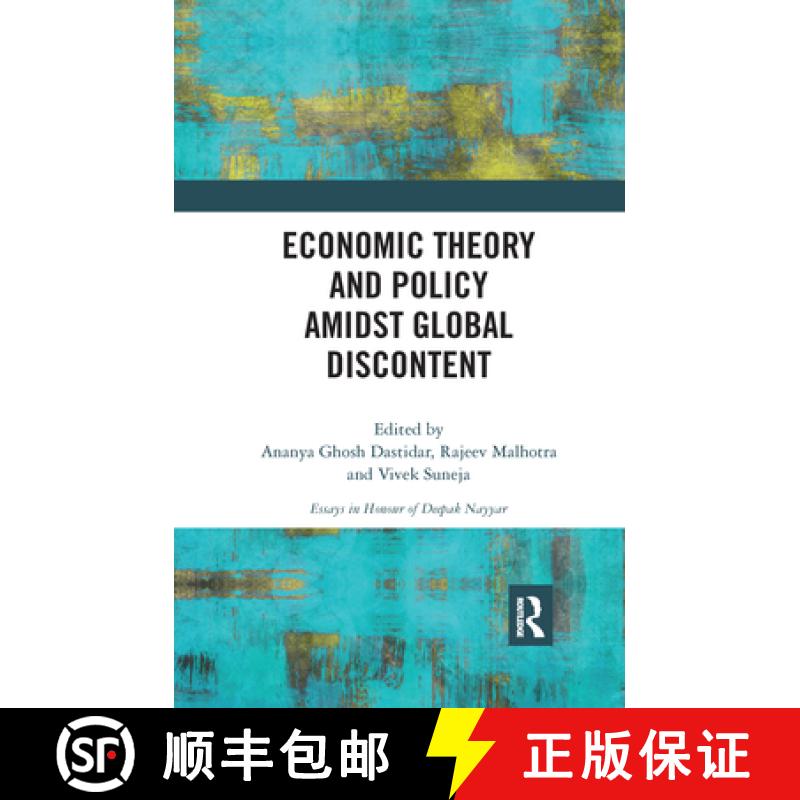 【3-4周达】Economic Theory and Policy amidst Global Discontent: Essays in Honour of Deepak Nayyar [9780367735241]
