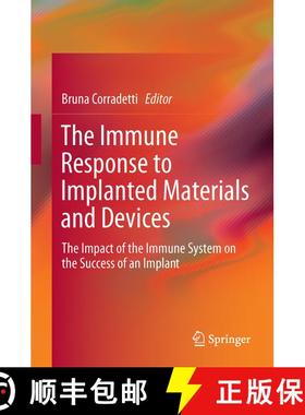 【3-4周达】The Immune Response to Implanted Materials and Devices : The Impact of the Immune System o... [9783319454313]