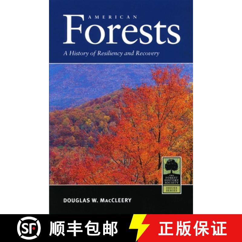 【3-4周达】American Forests: A History of Resiliency and Recovery [9780890300480]