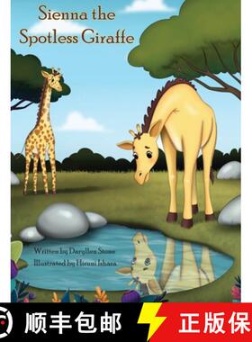 预订 Sienna the Spotless Giraffe [9798989893515]