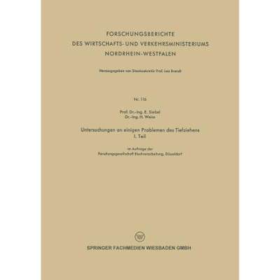 【4周达】Untersuchungen an Einigen Problemen Des Tiefziehens: I. Teil [9783663193883]