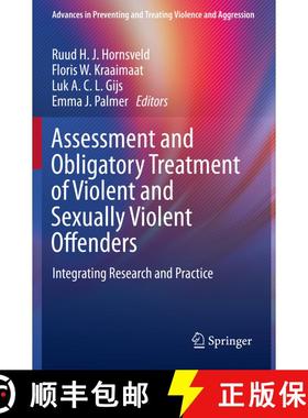 【3-4周达】Assessment and Obligatory Treatment of Violent and Sexually Violent Offenders : Integratin... [9783030278427]