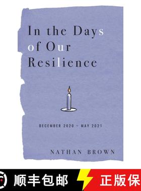 【3-4周达】In the Days of Our Resilience: December 2020 - May 2021 [9781734869248]