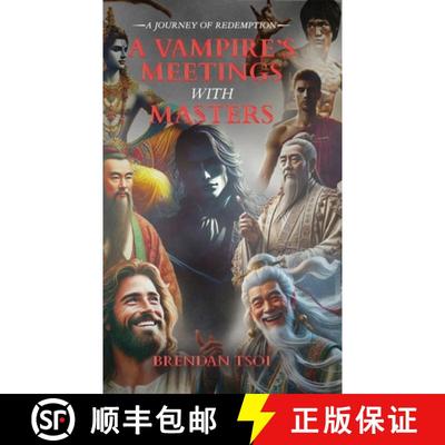 预订 A Vampire's Meetings with Masters, A journey of Redemption [9798896916802]
