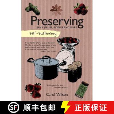 【3-4周达】Self-Sufficiency: Preserving: Jams, Jellies, Pickles and More [9781504800358]