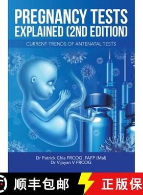 【3-4周达】Pregnancy Tests Explained (2Nd Edition): Current Trends of Antenatal Tests [9781543771299]