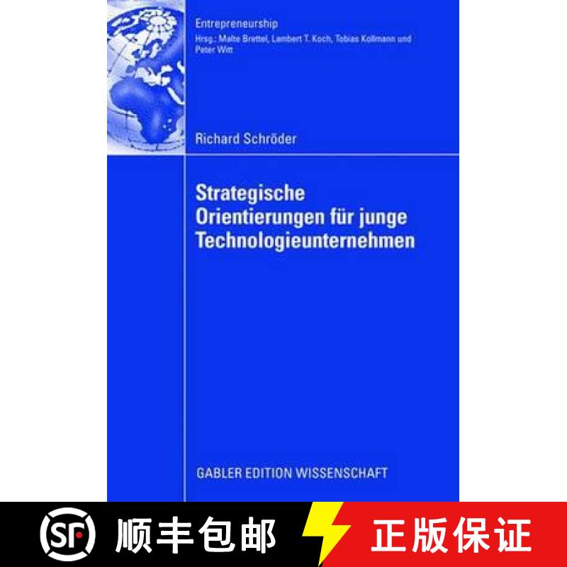 【3-4周达】Strategische Orientierungen Für Junge Technologieunternehmen [9783834911759]