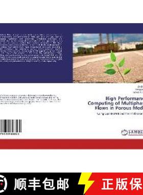 预订 High Performance Computing of Multiphase Flows in Porous Media [9783659808524]
