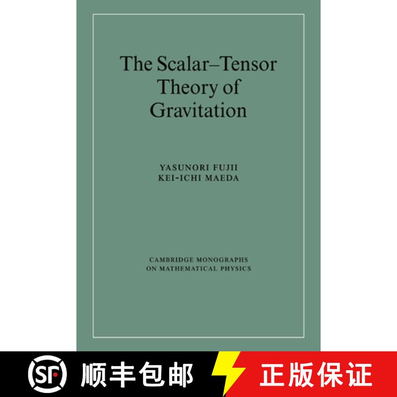 【4周达】Scalar-Tensor Theory of Gravitation: - The Scalar-Tensor Theory of Gravitation [9780521037525]