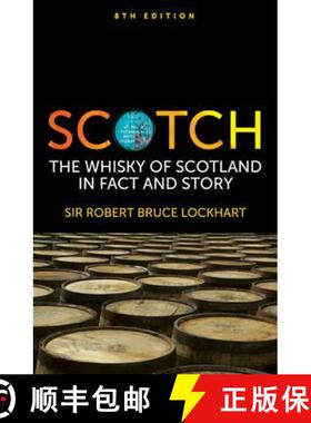 【3-4周达】Scotch: The Whisky of Scotland in Fact and Story [9781906476229]