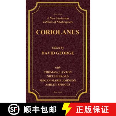 【3-4周达】精装 A New Variorum Edition of Shakespeare CORIOLANUS Volume I [9780359256730]