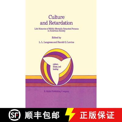 【3-4周达】精装 Culture and Retardation : Life Histories of Mildly Mentally Retarded Persons in Ameri... [9789027721778]