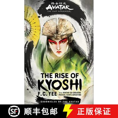 【3-4周达】Avatar: The Last Airbender: The Rise of Kyoshi (Chronicles of the Avatar Book 1) [9781419735042]