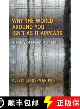 【3-4周达】Why the World Around You Isn't as It Appears: A Study of Owen Barfield [9781584201212]
