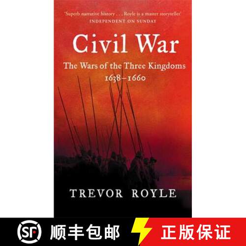 【3-4周达】Civil War: The Wars of the Three Kingdoms, 1638-1660. Trevor Royle [9780349115641]