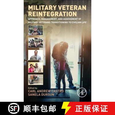 【3-4周达】Military Veteran Reintegration: Approach, Management, and Assessment of Military Veterans ... [9780128153123]