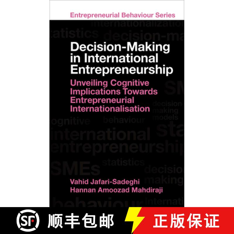 【3-4周达】Decision-Making in International Entrepreneurship: Unveiling Cognitive Implications Toward... [9781803822341]