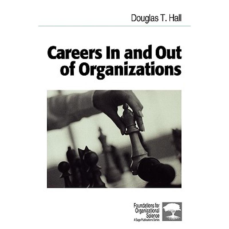 【4周达】Careers in and Out of Organizations [9780761915478]