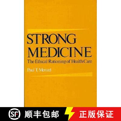【3-4周达】Strong Medicine: The Ethical Rationing of Health Care [9780195057102]
