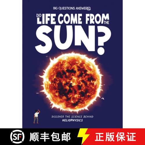 【3-4周达】精装 Did Life Come from the Sun?: Discover the Science Behind Heliophysics [9781835691434]
