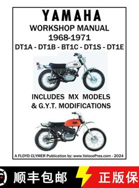 【3-4周达】YAMAHA 250cc 1968-1971 DT1A - DT1B - DT1C - DT1S - DT1E WORKSHOP MANUAL INCLUDING MX MODEL... [9781588503015]