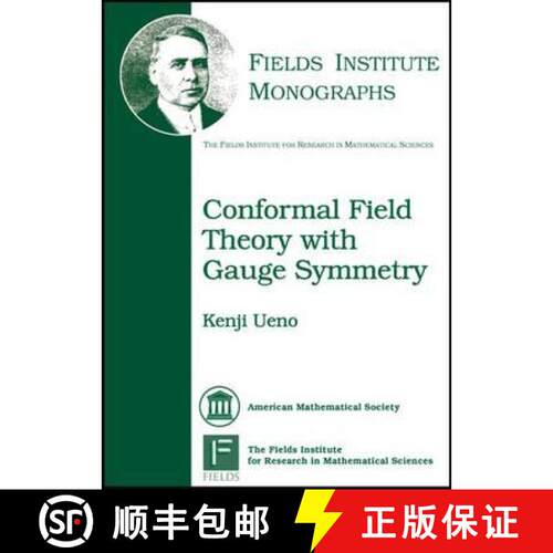 【3-4周达】精装 Conformal Field Theory with Gauge Symmetry [9780821840887]