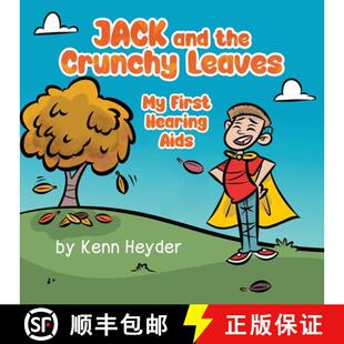 【3-4周达】Jack and the Crunchy Leaves: My First Hearing Aids [9798218202255]