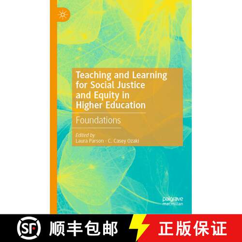 【3-4周达】精装 Teaching and Learning for Social Justice and Equity in Higher Education : Foundations [9783030449384]