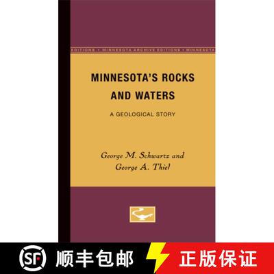 【3-4周达】Minnesota`s Rocks and Waters – A Geological Story [9780816667192]