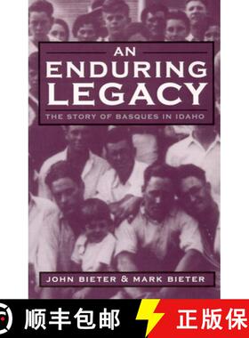 【3-4周达】An Enduring Legacy: The Story of Basques in Idaho [9780874175684]