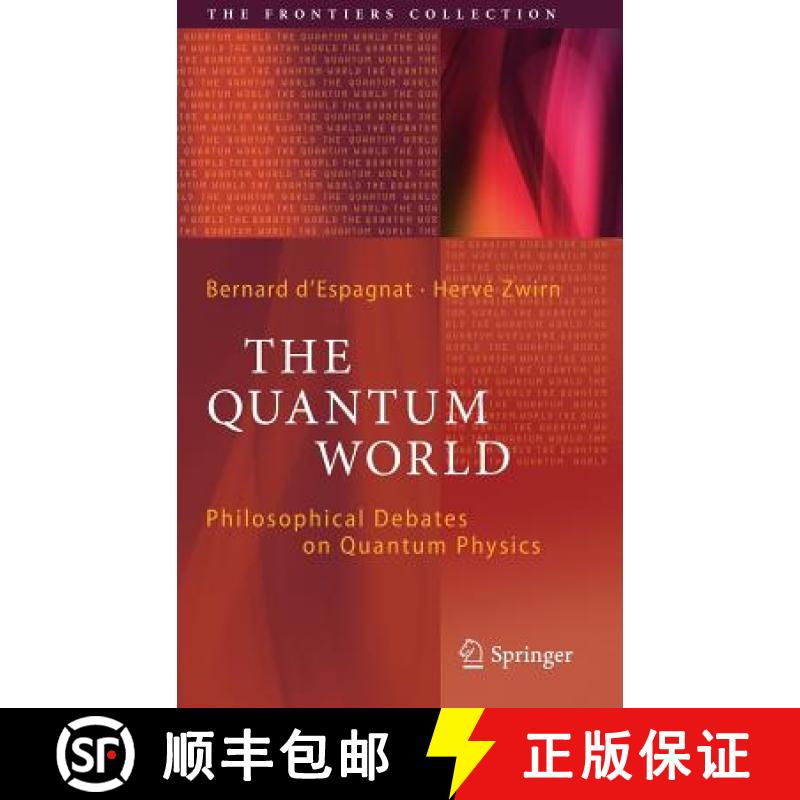 【3-4周达】The Quantum World : Philosophical Debates on Quantum Physics [9783319554198]