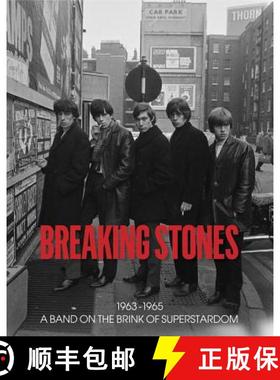 【3-4周达】Breaking Stones: 1963-1965 : A Band on the Brink of Superstardom [9781851498161]