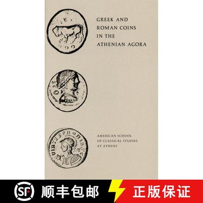【3-4周达】Greek and Roman Coins in the Athenian Agora [9780876616154]