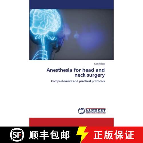 【3-4周达】Anesthesia for head and neck surgery: Comprehensive and practical protocols (Aufl.) [9786209066214]
