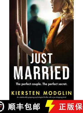 【3-4周达】Just Married: An unbelievably gripping psychological thriller with a jaw-dropping twist! [9781800196377]
