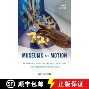 the Aspirations Motion 4周达 Museums 9781538155721 and Functions Introduction Histories