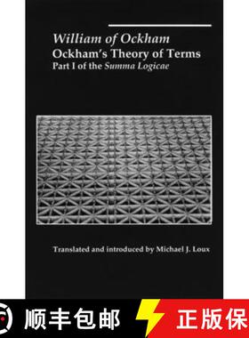 【3-4周达】Ockham`s Theory of Terms – Part I of the Summa Logicae [9781587316067]
