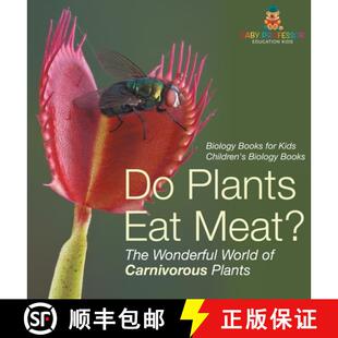 Plants C... Meat? Kids Eat Carnivorous World Wonderful 3周达 9798869411662 The Books Biology for