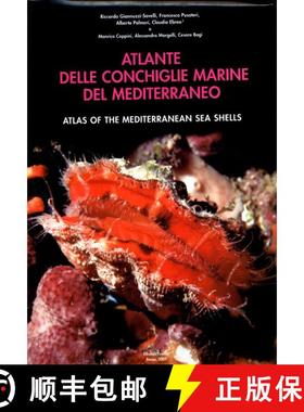 【3-4周达】Atlas of the Mediterranean Seashells / Atlante delle Conchiglie Marine del Mediterraneo, V... [9788882990084]
