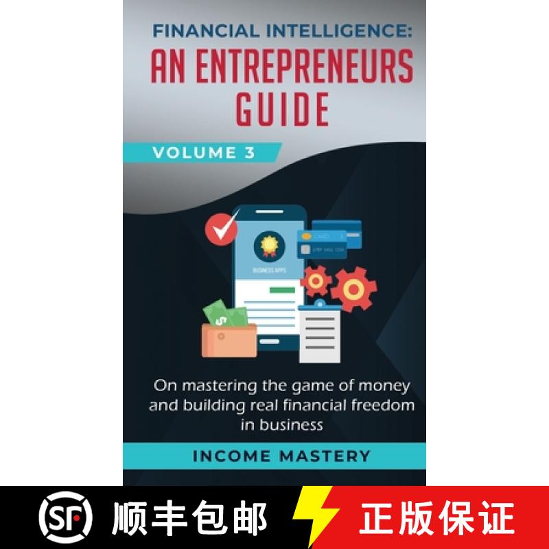 【3-4周达】Financial Intelligence: An Entrepreneurs Guide on Mastering the Game of Money and Building... [9781647772680]