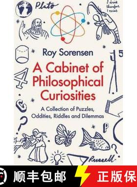 【3-4周达】A Cabinet of Philosophical Curiosities : A Collection of Puzzles, Oddities, Riddles and Di... [9781846685224]