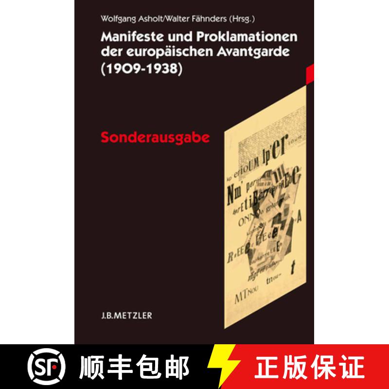 【3-4周达】Manifeste Und Proklamationen Der Europäischen Avantgarde (1909-1938): Sonderausgabe [9783476020758]